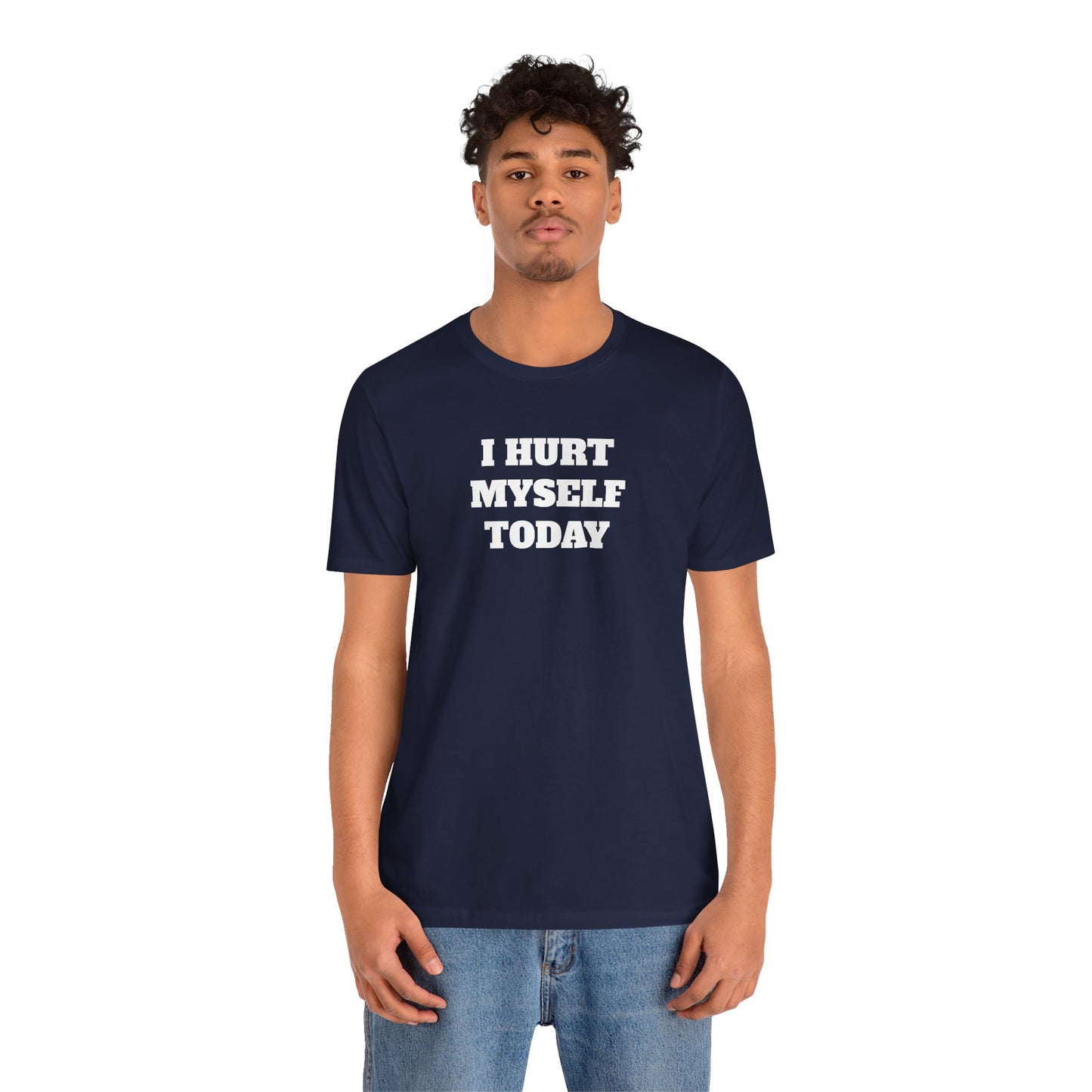 Hurt Myself Today Premium Short Sleeve Tee
