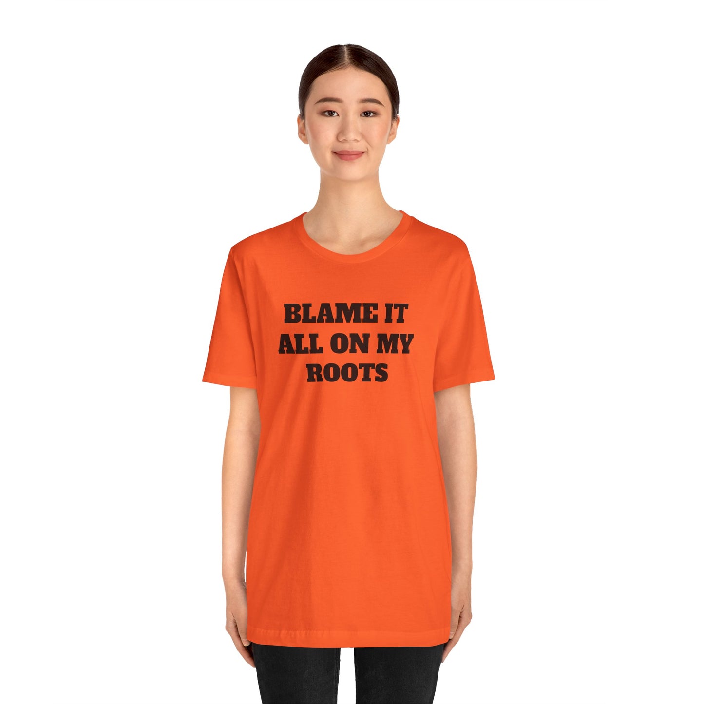 Blame it On My Roots Premium Short Sleeve Tee