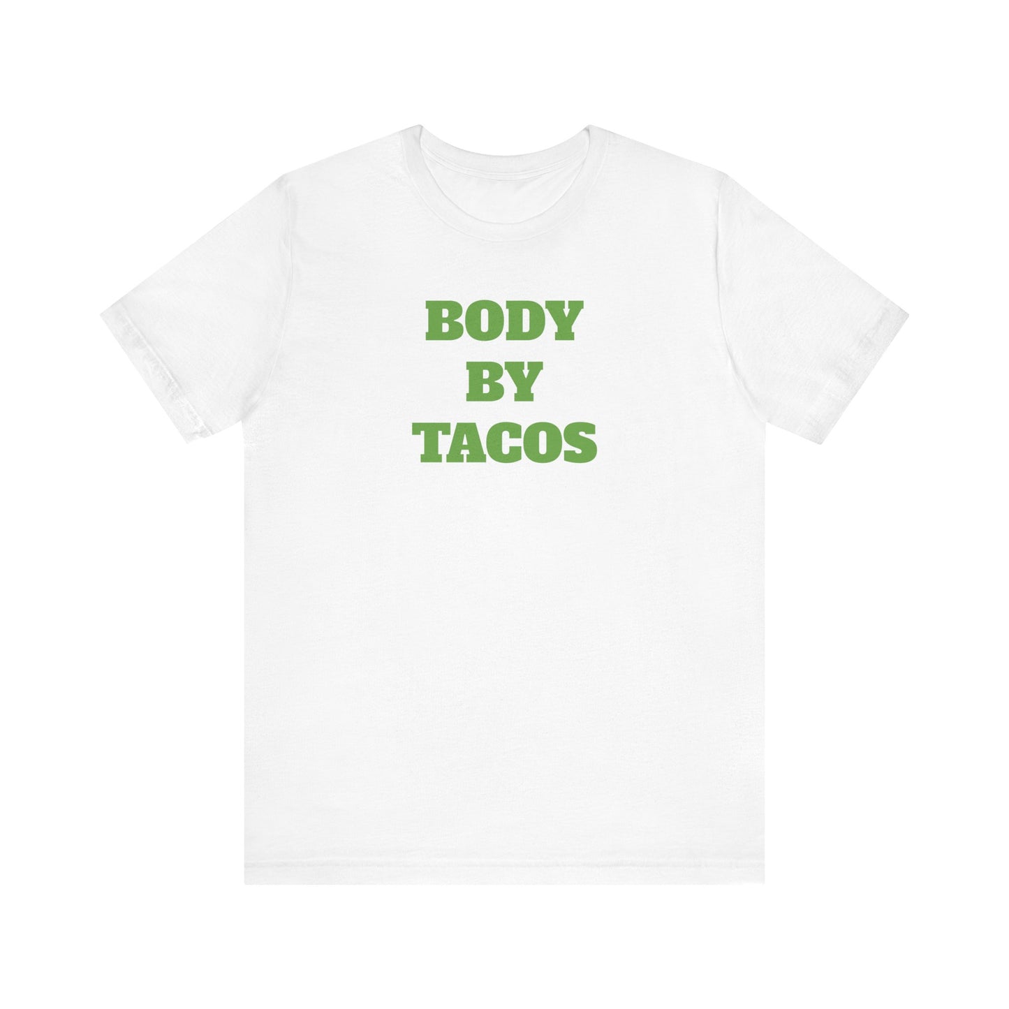 Body By Tacos Premium Short Sleeve Tee