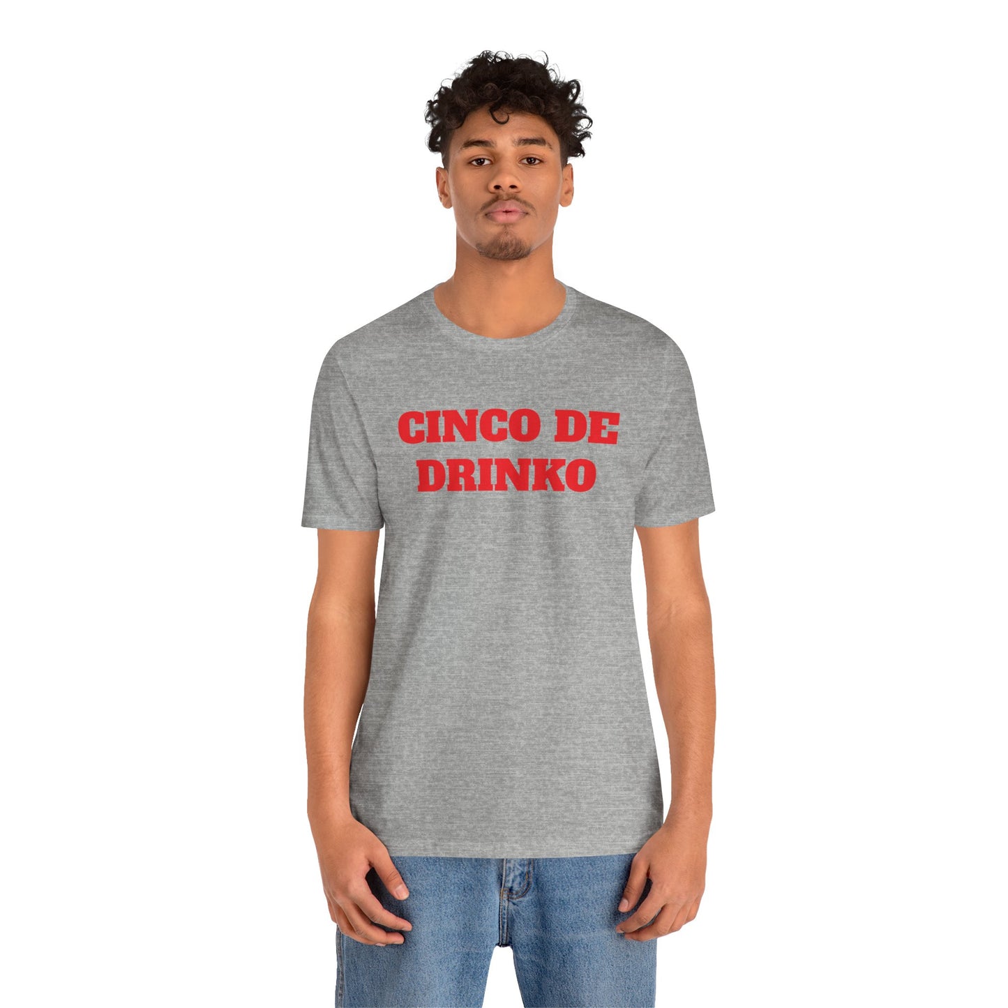 Cinco De Drinko Premium Short Sleeve Tee