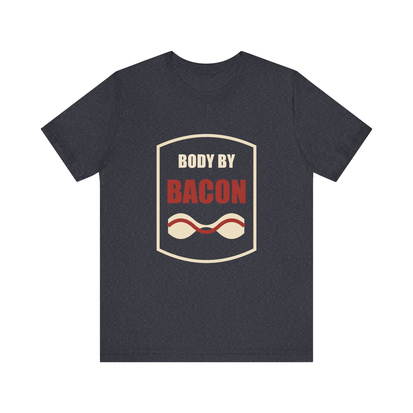 Body By Bacon Premium Short Sleeve Tee