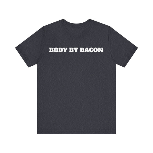 Body By Bacon Premium Short Sleeve Tee