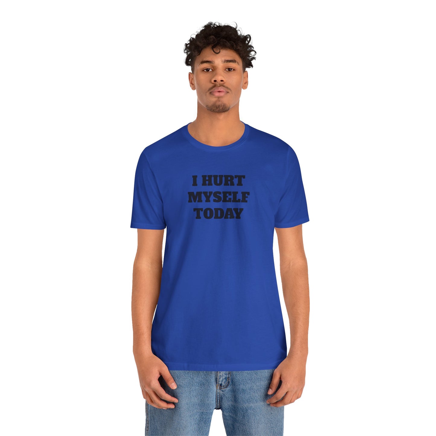 Hurt Myself Today Premium Short Sleeve Tee
